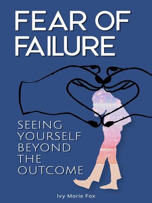 cover image of Fear of Failure